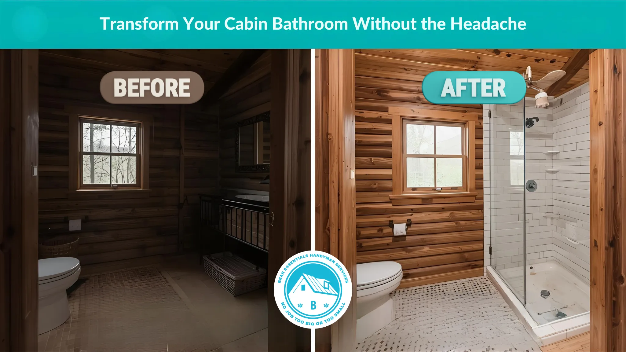 Before and after bathroom remodel showcasing a cabin-style bathroom transformation with wooden walls, modern shower, and updated fixtures, emphasizing durable materials for Bear Lake cabins.